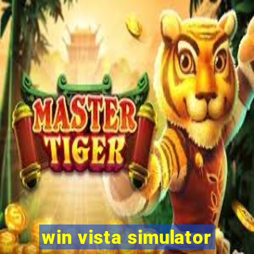 win vista simulator